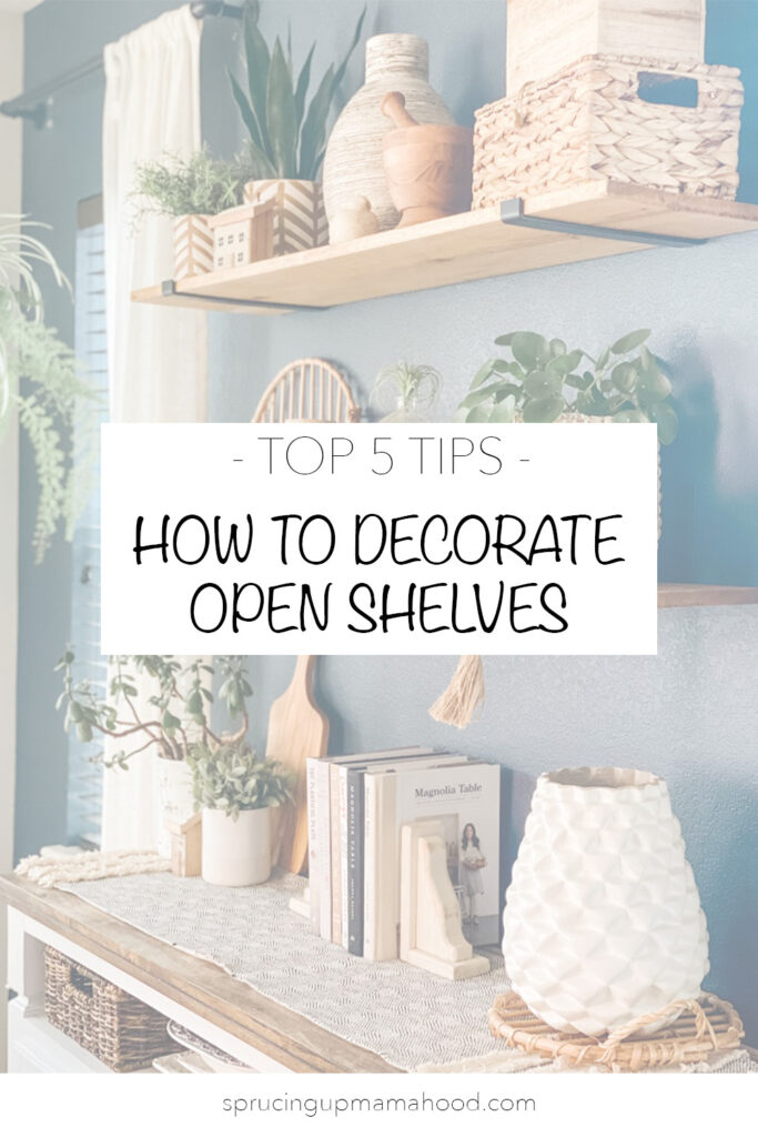 how to decorate open shelves